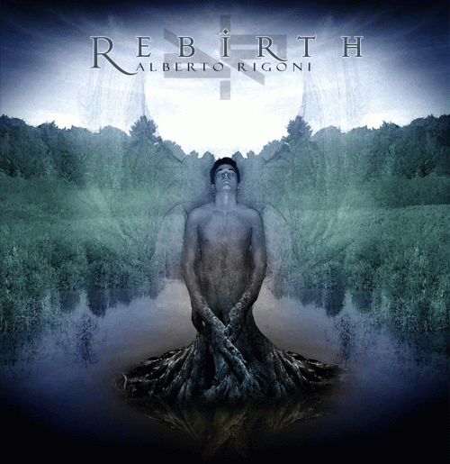 Alberto Rigoni : Rebirth